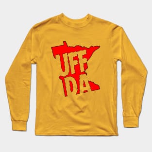 UFF-DA Long Sleeve T-Shirt